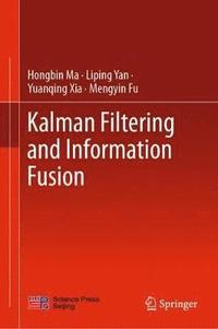 bokomslag Kalman Filtering and Information Fusion