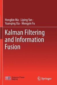 bokomslag Kalman Filtering and Information Fusion