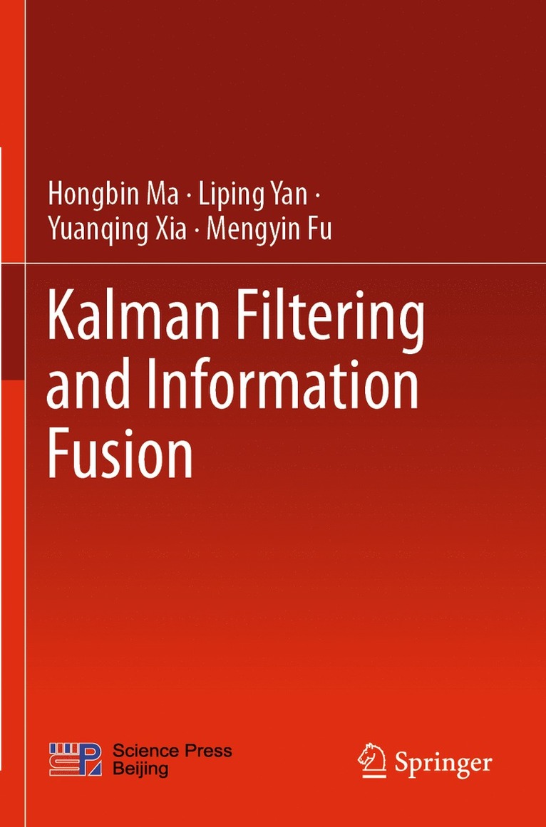 Kalman Filtering and Information Fusion 1