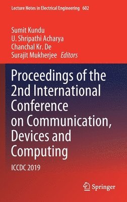bokomslag Proceedings of the 2nd International Conference on Communication, Devices and Computing