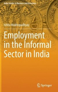 bokomslag Employment in the Informal Sector in India