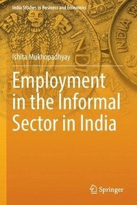 bokomslag Employment in the Informal Sector in India