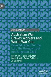 bokomslag Australian War Graves Workers and World War One