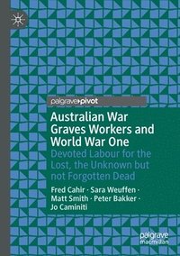 bokomslag Australian War Graves Workers and World War One