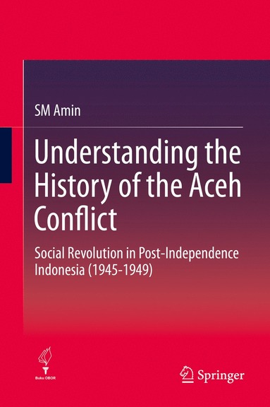 bokomslag Understanding the History of the Aceh Conflict