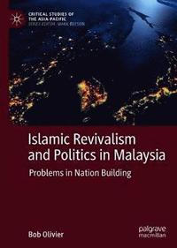 bokomslag Islamic Revivalism and Politics in Malaysia