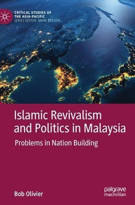 bokomslag Islamic Revivalism and Politics in Malaysia