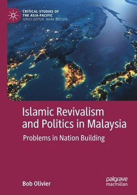 bokomslag Islamic Revivalism and Politics in Malaysia