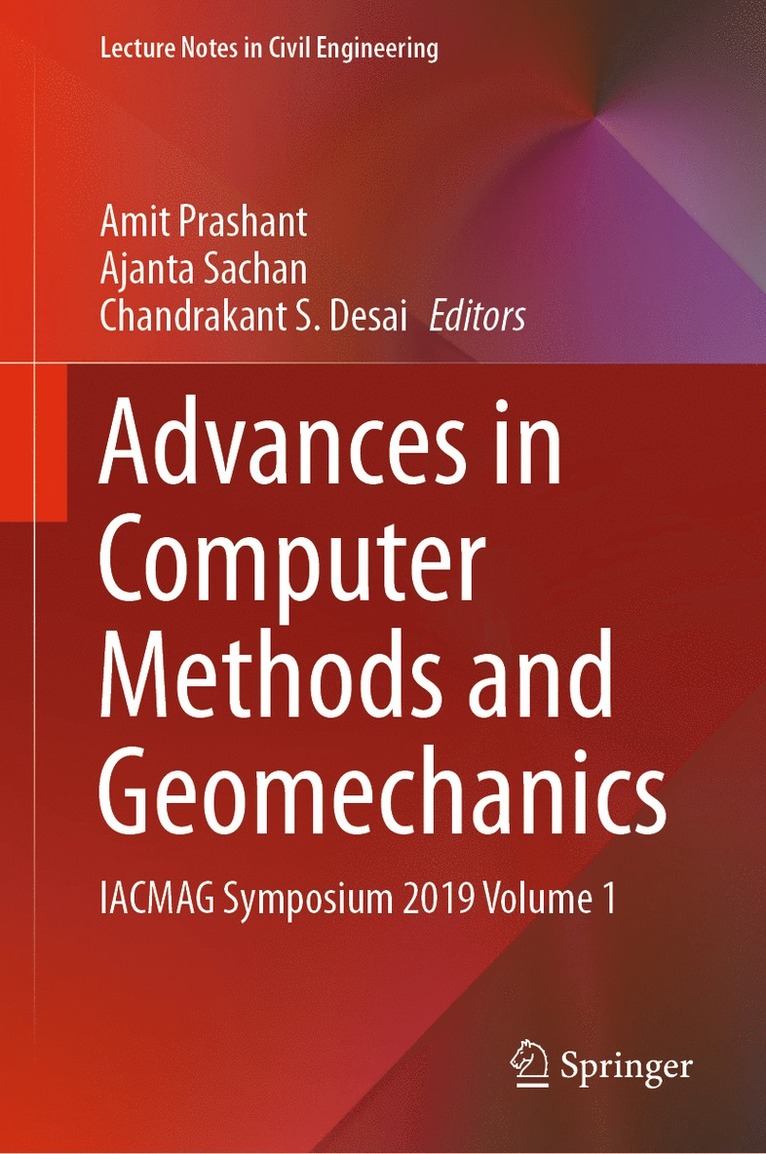Amit Prashant, Ajanta Sachan, Chandrakant S. Desai - Advances in Computer Methods and Geomechanics, Inbunden