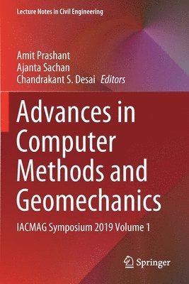 Advances in Computer Methods and Geomechanics 1