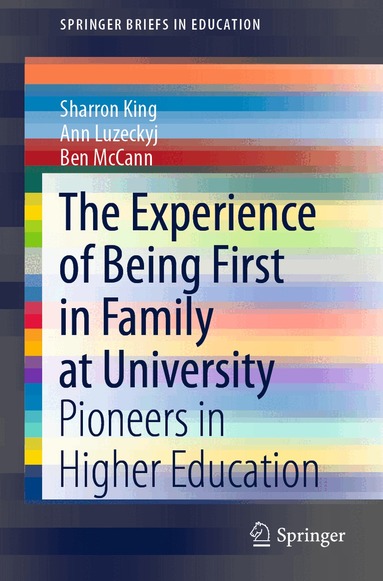 Sharron King, Ann Luzeckyj, Ben McCann - Experience of Being First in Family at University, Häftad
