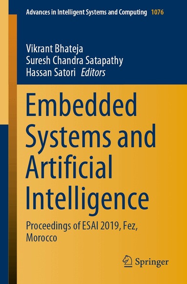 Vikrant Bhateja, Suresh Chandra Satapathy, Hassan Satori - Embedded Systems and Artificial Intelligence, Häftad