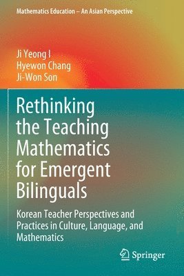 Rethinking the Teaching Mathematics for Emergent Bilinguals 1