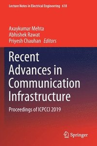 bokomslag Recent Advances in Communication Infrastructure