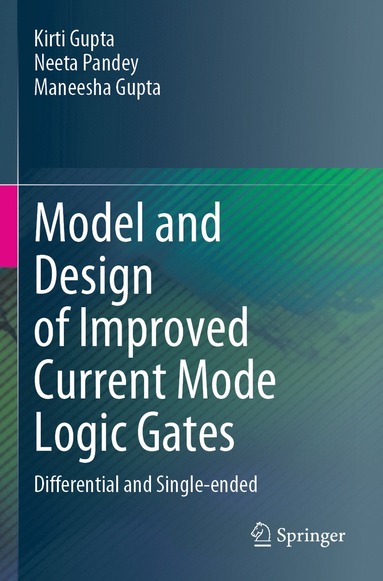 bokomslag Model and Design of Improved Current Mode Logic Gates