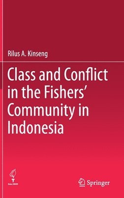 Class and Conflict in the Fishers' Community in Indonesia 1