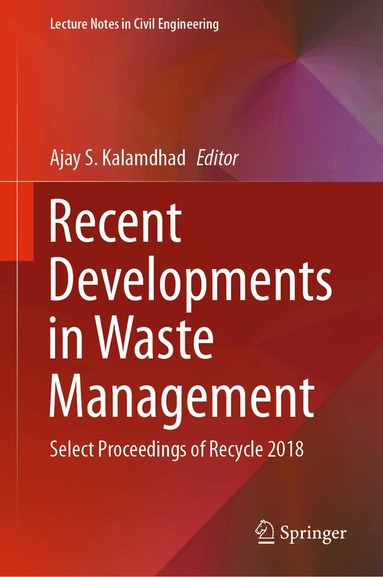Ajay S. Kalamdhad - Recent Developments in Waste Management, Inbunden