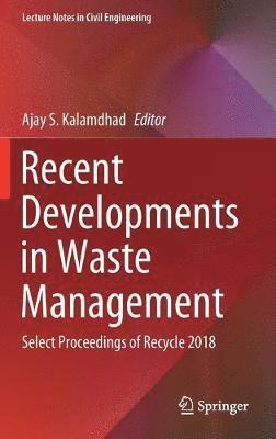 Recent Developments in Waste Management 1