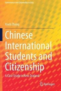 bokomslag Chinese International Students and Citizenship