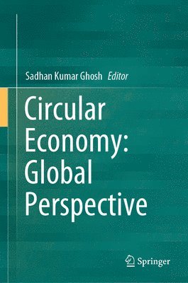 Circular Economy: Global Perspective 1