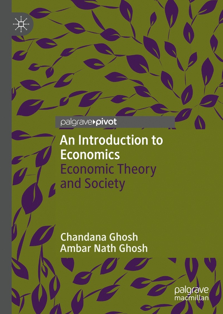 Chandana Ghosh, Ambar Nath Ghosh - Introduction to Economics, Inbunden