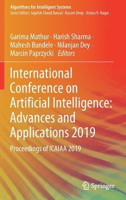 bokomslag International Conference on Artificial Intelligence: Advances and Applications 2019