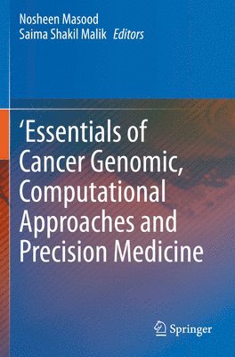 'Essentials of Cancer Genomic, Computational Approaches and Precision Medicine 1