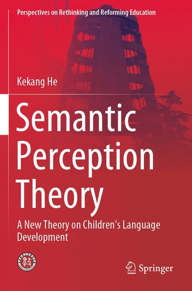 Kekang He - Semantic Perception Theory, Häftad