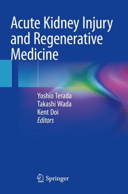 bokomslag Acute Kidney Injury and Regenerative Medicine