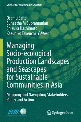 bokomslag Managing Socio-ecological Production Landscapes and Seascapes for Sustainable Communities in Asia