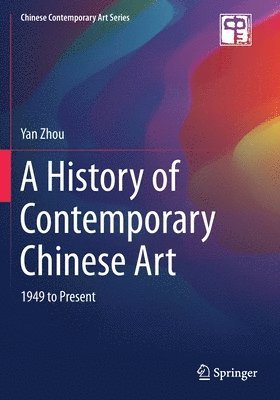 bokomslag History of Contemporary Chinese Art