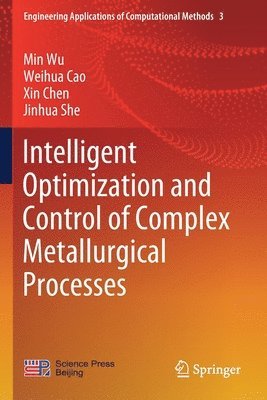 Intelligent Optimization and Control of Complex Metallurgical Processes 1