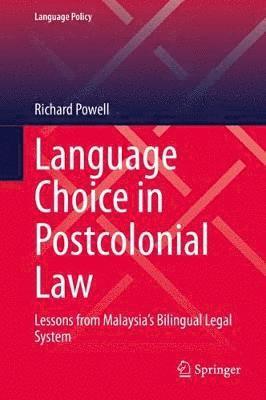 Richard Powell - Language Choice in Postcolonial Law, Inbunden