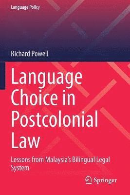 Language Choice in Postcolonial Law 1