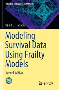 bokomslag Modeling Survival Data Using Frailty Models