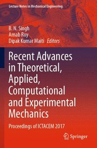 bokomslag Recent Advances in Theoretical, Applied, Computational and Experimental Mechanics
