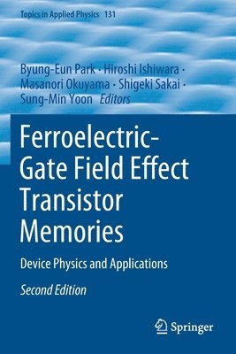 Ferroelectric-Gate Field Effect Transistor Memories 1
