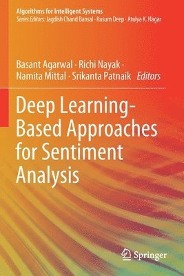 Deep Learning-Based Approaches for Sentiment Analysis 1