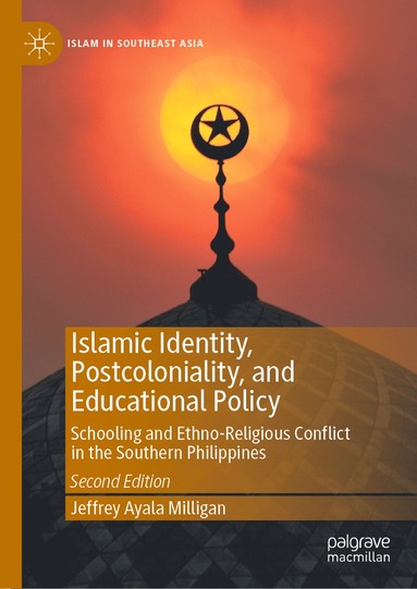 bokomslag Islamic Identity, Postcoloniality, and Educational Policy