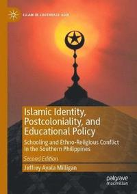 bokomslag Islamic Identity, Postcoloniality, and Educational Policy