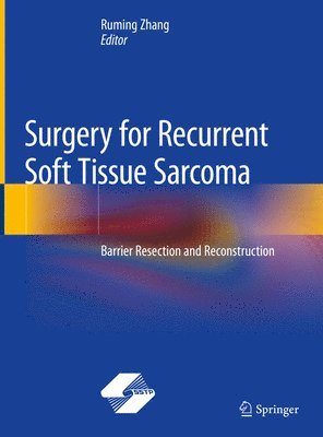 Surgery for Recurrent Soft Tissue Sarcoma 1