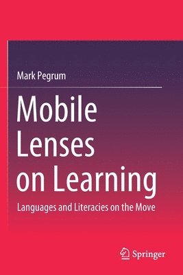 bokomslag Mobile Lenses on Learning