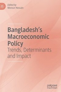 bokomslag Bangladesh's Macroeconomic Policy