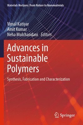 Advances in Sustainable Polymers 1