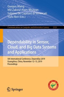 Dependability in Sensor, Cloud, and Big Data Systems and Applications 1