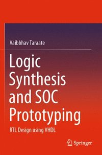 bokomslag Logic Synthesis and SOC Prototyping