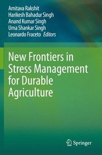 bokomslag New Frontiers in Stress Management for Durable Agriculture