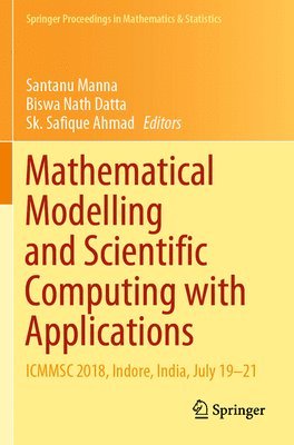 Santanu Manna, Biswa Nath Datta, Sk. Safique Ahmad - Mathematical Modelling and Scientific Computing with Applications, Häftad