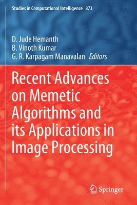 bokomslag Recent Advances on Memetic Algorithms and its Applications in Image Processing