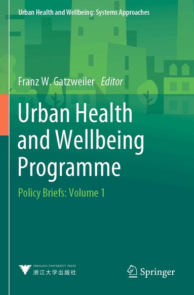 Franz W. Gatzweiler - Urban Health and Wellbeing Programme, Häftad